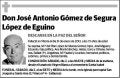 GOMEZ DE SEGURA LOPEZ DE EQUINO,JOSE ANTONIO