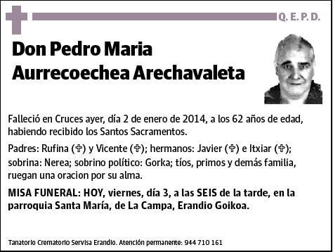 AURRECOECHEA ARECHAVALETA,PEDRO MARIA