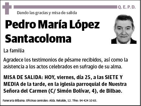 LOPEZ SANTACOLOMA,PEDRO MARIA